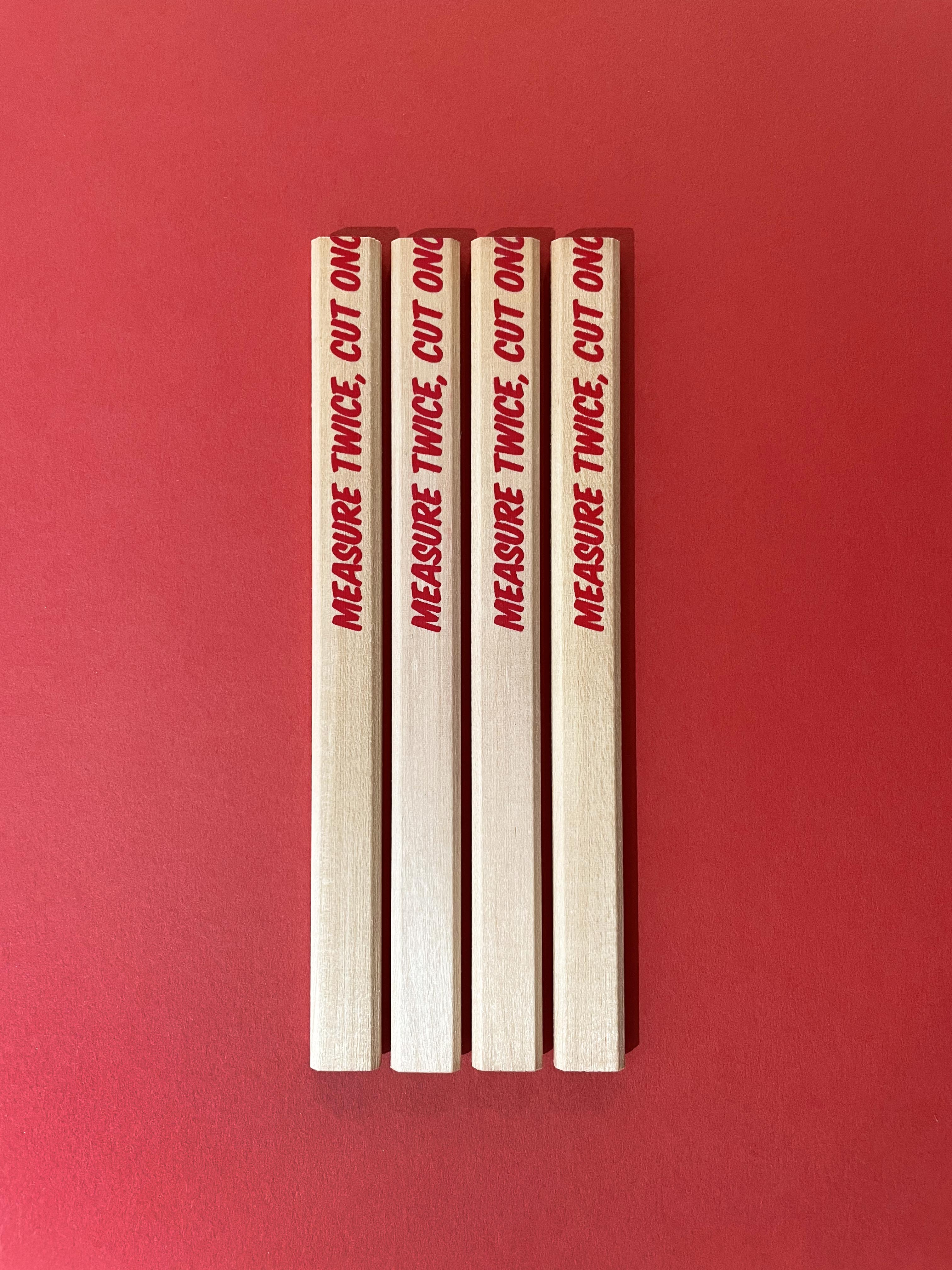 Measure Twice, Cut Once Carpenters Pencils - set of 4