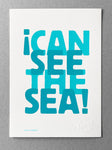 I Can See the Sea! - A4 print