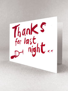 Thanks for last night card